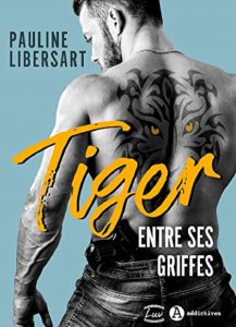 Tiger – Entre ses griffes