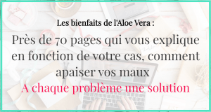 Les Bienfaits de l'Aloe Vera