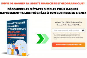 Guide Gratuit - Gagne ta Liberté Financière & Géographique