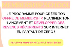 LE PROGRAMME POUR CRÉER TON OFFRE DE MEMBERSHIP