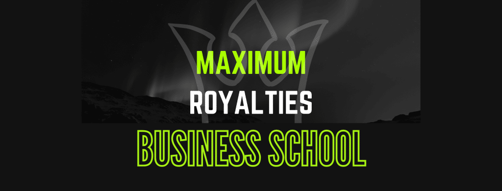 Maximum Royalties Business School: Formation