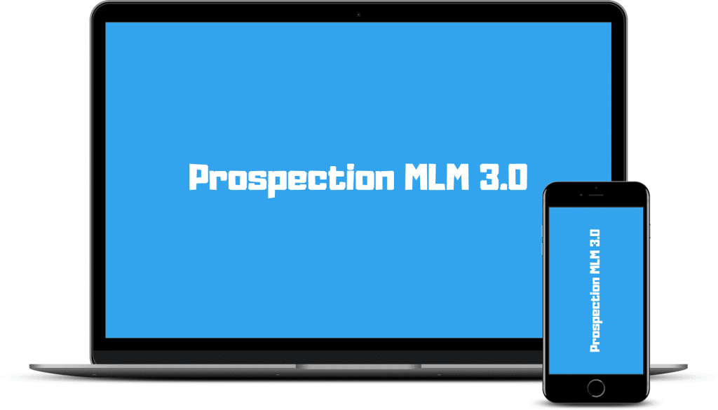 Prospection MLM 3.0